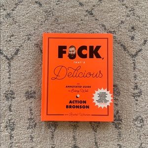 F*CK That’s Delicious by Action Bronson